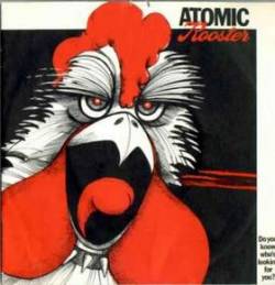 Atomic Rooster : Do You Know Who's Looking for You? - Throw Your Life Away